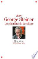 Avec George Steiner