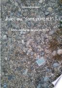 Avec ou sans contact ?