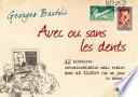 Avec ou sans les dents