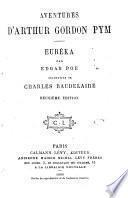 Aventures d'Arthur Gordon Pym. Euréka, par Edgar Poe, traduction. 2. éd. 1880