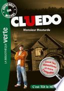 Aventures sur Mesure Cluedo 01 - Monsieur Moutarde