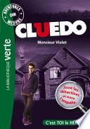Aventures sur Mesure - Cluedo 05, Monsieur Violet