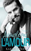Aveuglés par l'amour