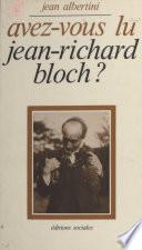 Avez-vous lu Jean-Richard Bloch ?