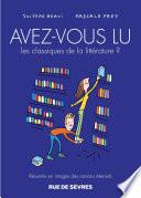 Avez-vous lu les classiques de la litterature ?