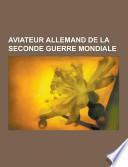 Aviateur Allemand de la Seconde Guerre Mondiale