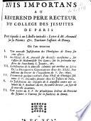 Avis importants au révérend père recteur du collège des Jésuites de Paris. Pour réponse à un libelle intitulé : lettre à M. Arnauld sur ses plaintes etc. Touchant l'affaire de Douay ...