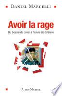 Avoir la rage