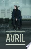 Avril - Tome 2