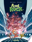 Axel Rock - tome 1 - Des stars dans les étoiles