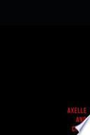 Axelle and Chill - Notes