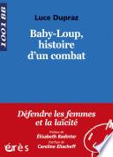 Baby-Loup, histoire d'un combat - 1001 bb n°125