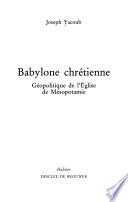 Babylone chrétienne