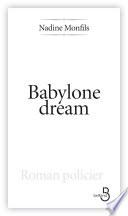 Babylone dream