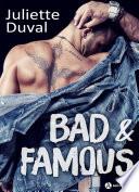 Bad and Famous