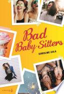 Bad baby-sitters - tome 1