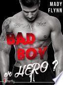 Bad boy or hero ? - Teaser