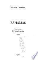 Bahamas: Un paradis perdu