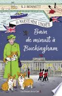 Bain de minuit à Buckingham