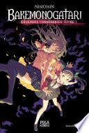 Bakemonogatari - Légendes chimériques : Livre 1
