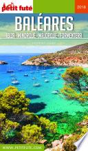 BALÉARES / IBIZA-MINORQUE-MAJORQUE-FORMENTERA 2018 Petit Futé