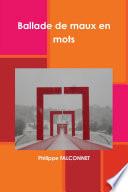 Ballade de maux en mots