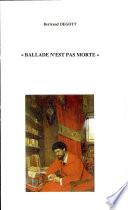 Ballade n'est pas morte