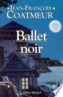 Ballet noir