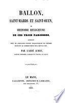 Ballon, Saint-Mards et Saint-Ouen, ou histoire religieuse de ces trois paroisses