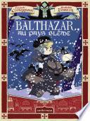 Balthazar au pays blême
