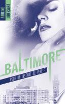 Baltimore - 1,5 - Pour un instant de vérité : une nouvelle dans l'univers de la série Baltimore