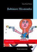 Baltimore Hécatombes