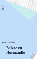 Balzac en Normandie