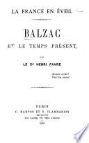 Balzac et le temps présent ...