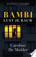 Bambi lust je rauw
