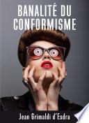 Banalité du conformisme