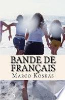 Bande de Francais