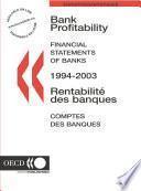 Bank Profitability: Financial Statements of Banks 2004