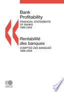 Bank Profitability: Financial Statements of Banks 2007