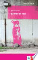 Banksy et moi