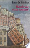 Banlieue, mon amour