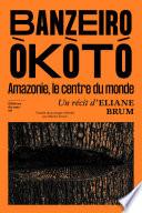 Banzeiro Òkòtó