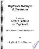 Baptêmes, mariages & sépultures de la paroisse Sainte Famille du Cap Santé
