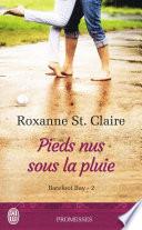 Barefoot Bay (Tome 2) - Pieds nus sous la pluie