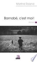Barnabé, c'est moi !