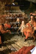 Baron de Breteuil, Lettres d'amour, mémoires de cour (1680-1715)