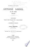 Barreau de Paris. Antoine Loisel et son temps (1536-1617)