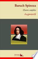 Baruch Spinoza : Oeuvres complètes et annexes (annotées, illustrées)