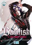 BASILISK - The Ôka Ninja Scrolls - Tome 6