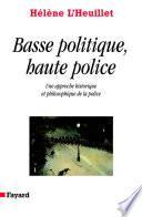 Basse politique, haute police